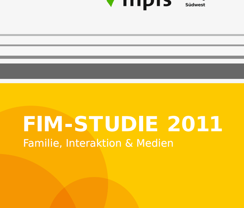 FIM-Studie 2011 (Familie, Interaktion & Medien) zur  Kommunikation und Mediennutzung in Familien